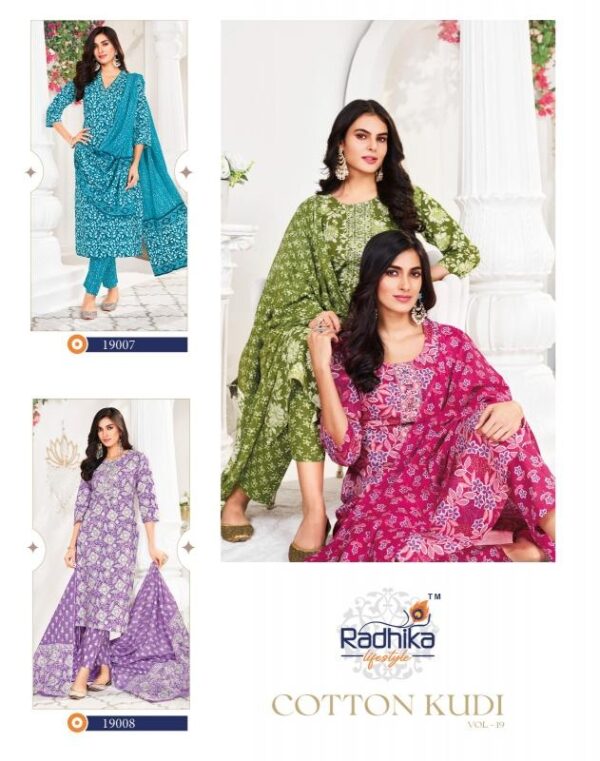 radhika cotton kudi vol 19 series 19001-19008 cotton wholesale suit  radhika cotton kudi vol 19 series 19001-19008 cotton wholesale suit , radhika cotton kudi vol 19 series 19001-19008 cotton wholesale suit  surat, radhika cotton kudi vol 19 series 19001-19008 cotton wholesale suit  new latest catalog, radhika cotton kudi vol 19 series 19001-19008 cotton wholesale suit  wholesale surat, radhika cotton kudi vol 19 series 19001-19008 cotton wholesale suit  single, radhika cotton kudi vol 19 series 19001-19008 cotton wholesale suit  catalog price, radhika cotton kudi vol 19 series 19001-19008 cotton wholesale suit  salwar suit, radhika cotton kudi vol 19 series 19001-19008 cotton wholesale suit  dresses, radhika cotton kudi vol 19 series 19001-19008 cotton wholesale suit  indian salwar suit, radhika cotton kudi vol 19 series 19001-19008 cotton wholesale suit  dress material radhika cotton kudi vol 19 series 19001 19008 cotton wholesale suit 11 2025 04 30 10 31 36 
                     radhika cotton kudi vol 19 series 19001-19008 cotton wholesale suit 
                     
                     
                     
                     Specification :
                     
                        
                           
						   
								Product Date:
								30-04-2025
							
                             							
								Name:
								Radhika Cotton Kudi Vol 19 Series 19001-19008 Cotton Wholesale Suit 
							
																					
								Cname:
								Cotton Kudi Vol 19
							
														
								Brand:
								Radhika
							
							
														
								Total Design:
								8 Pcs
							
														
														
								Per Piece Rate:
								INR 670
							
														
														
								Full Catalog Rate:
								INR 5360								+ (5 % GST) + Shipping Charge
								
							
														
														
								Weight:
								8 Kg
							
																					
								Moq:
								Minimum 8 Pcs
							
														
														
														
								Type:
								Cotton Ladies Suits, Printed Salwar Kameez
							
														
							
							
														
								Fabric:
								
									Cotton								
							
																																																								
														
														
														
								Other Details:
								
	
		
			
			Radhika lifestyle 

			Make this beautifully Cotton Kurti  & printed embellished pants & duppatta a perfect choice for the upcoming season. RADHIKA lifestyle  launches *cotton kudi relish the timeless essence and exotic craftsmanship of these garments.... * 

			COTTON KUDI VOL-19         

			KURTI WITH PANT& DUPPATTA(3 PCS) 

			
			✨Details
			👗Fabrics - pure cotton60-60

			🎗Size -  S(18)M(19) L(20) ,XL(21), XXL(22) 3xl(23)
			  
			🌈 Length --> 46📐

			☣Designs- 8pcs

			Rate- 670/-

			Regards,
			 YASH ENTERPRISE

			
			💥 Limeted stock 💥