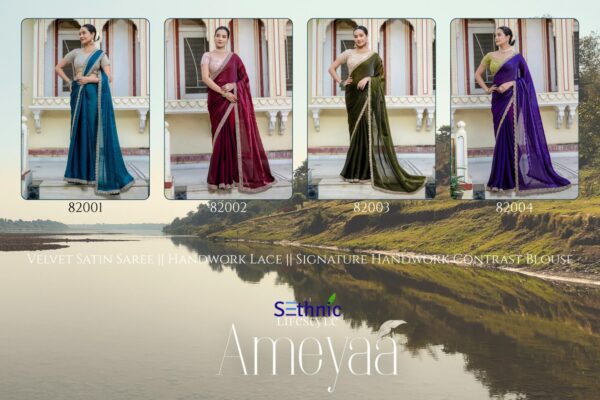 sethnic lifestyle ameyaa series 82001-82004 satin wholesale saree  sethnic lifestyle ameyaa series 82001-82004 satin wholesale saree, sethnic lifestyle ameyaa series 82001-82004 satin wholesale saree surat, sethnic lifestyle ameyaa series 82001-82004 satin wholesale saree new latest catalog, sethnic lifestyle ameyaa series 82001-82004 satin wholesale saree wholesale surat, sethnic lifestyle ameyaa series 82001-82004 satin wholesale saree single, sethnic lifestyle ameyaa series 82001-82004 satin wholesale saree catalog price, sethnic lifestyle ameyaa series 82001-82004 satin wholesale saree salwar suit, sethnic lifestyle ameyaa series 82001-82004 satin wholesale saree dresses, sethnic lifestyle ameyaa series 82001-82004 satin wholesale saree indian salwar suit, sethnic lifestyle ameyaa series 82001-82004 satin wholesale saree dress material sethnic lifestyle ameyaa series 82001 82004 satin wholesale saree 4 2025 05 10 15 43 34 
                     sethnic lifestyle ameyaa series 82001-82004 satin wholesale saree
                     
                     
                     
                     Specification :
                     
                        
                           
						   
								Product Date:
								10-05-2025
							
                             							
								Name:
								Sethnic Lifestyle Ameyaa Series 82001-82004 Satin Wholesale Saree
							
																					
								Cname:
								Ameyaa 
							
														
								Brand:
								
							
							
														
								Total Design:
								4 Pcs
							
														
														
								Per Piece Rate:
								INR 2295
							
														
														
								Full Catalog Rate:
								INR 9180								+ (5 % GST) + Shipping Charge
								
							
														
														
								Weight:
								4 Kg
							
																					
								Moq:
								Minimum 4 Pcs
							
														
														
														
								Type:
								Printed Sarees
							
														
							
							
														
								Fabric:
								
									Satin								
							
																																																								
														
														
														
								Other Details:
								Unveiling  the most  luxurious collection AMEYAA  a celebration of boundless grace and regal allure. Drenched in the richness of Velvet Satin, each drape glistens with hand-embroidered beads, sequins, and pearl lace, evoking the splendor of divine opulence. Designed for the woman who embraces elegance like a second skin, Ameyaa is more than a saree—it's an heirloom of refined indulgence.

Brand : Sethnic Lifestyle

Catalog Name : Ameyaa

Series : 82001 To 82004

Saree Fabric : Satin with Velvet Lustre

Work : Sheen Handwork Lace with Piping & Cutwork (Handwork with Beads, Sequins, Zari Pearls

Blouse : Satin with Velvet Lustre

Blouse : A statement blouse lavishly adorned front and back with opulent handwork—zari, sequins, pearls, beads, and cutdana woven into pure grandeur

Rate : 2295/- +5% Gst

Occasion:  Party Wear ,Festival Wear