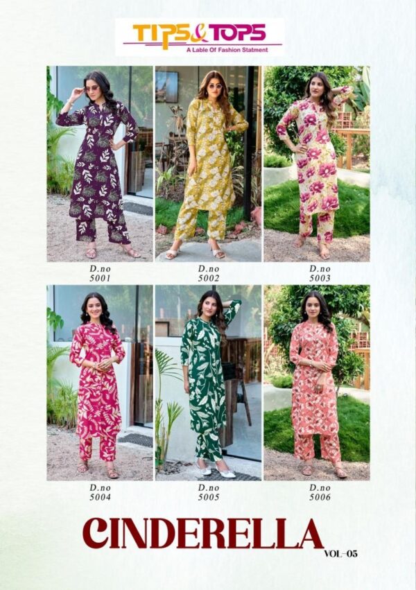 tips & tops cinderella vol 5 series 5001-5006 RAYON co-ord sets  tips & tops cinderella vol 5 series 5001-5006 RAYON co-ord sets, tips & tops cinderella vol 5 series 5001-5006 RAYON co-ord sets surat, tips & tops cinderella vol 5 series 5001-5006 RAYON co-ord sets new latest catalog, tips & tops cinderella vol 5 series 5001-5006 RAYON co-ord sets wholesale surat, tips & tops cinderella vol 5 series 5001-5006 RAYON co-ord sets single, tips & tops cinderella vol 5 series 5001-5006 RAYON co-ord sets catalog price, tips & tops cinderella vol 5 series 5001-5006 RAYON co-ord sets salwar suit, tips & tops cinderella vol 5 series 5001-5006 RAYON co-ord sets dresses, tips & tops cinderella vol 5 series 5001-5006 RAYON co-ord sets indian salwar suit, tips & tops cinderella vol 5 series 5001-5006 RAYON co-ord sets dress material tips tops cinderella vol 5 series 5001 5006 rayon co ord sets 6 2025 05 05 15 33 35 
                     tips & tops cinderella vol 5 series 5001-5006 RAYON co-ord sets
                     
                     
                     
                     Specification :
                     
                        
                           
						   
								Product Date:
								05-05-2025
							
                             							
								Name:
								Tips & Tops Cinderella Vol 5 Series 5001-5006 Rayon Co-ord Sets
							
																					
								Cname:
								Cinderella Vol 5 
							
														
								Brand:
								Tips & Tops
							
							
														
								Total Design:
								6 Pcs
							
														
														
								Per Piece Rate:
								INR 495
							
														
														
								Full Catalog Rate:
								INR 2970								+ (5 % GST) + Shipping Charge
								
							
														
														
								Weight:
								6 Kg
							
																					
								Moq:
								Minimum 6 Pcs
							
														
														
														
								Type:
								Cotton Kurtis, Printed Kurtis
							
														
							
							
														
								Fabric:
								
									Fancy Rayon								
							
																																																								
														
														
														
								Other Details:
								
	
		
			
			👏🏻👏🏻
			TIPS & TOPS
			Launching New Catalouge

			Catalouge : 💃 CINDERELLA Vol 05 💃

			 CO-ORD SET COLLECTION

			Fabric in Top : Heavy Reyon Print
			Spec. : Co-ord Set with Pocket
			Fabric in Bottom : Heavy Reyon Print

			Sleeves type : 3/4th
			No.of Designs : 6
			Size : M38, L40, XL42, XXL44, 3XL46
			Length : 44"

			Rate : 495 + GST 5%

			
			TIPS & TOPS 😊
			THANK YOU 🙏🏻