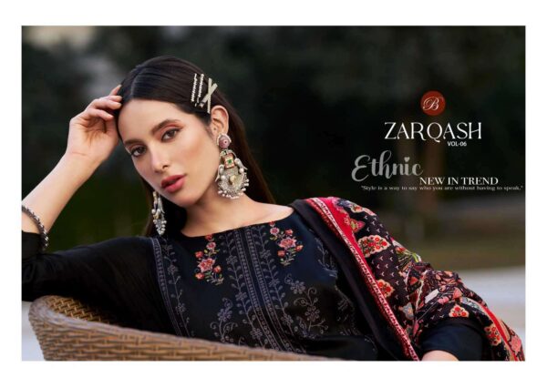 belliza designer studio - zarqash vol-6   belliza designer zarqash vol 6 colors jam with exclusie heavy embroidered slawar suits exporter surat 5 2025 06 02 15 56 28.jpg belliza designer zarqash vol-6 colors jam with exclusie heavy embroidered slawar suits exporter surat Catalogue Name : 2nd Jun 2025 Name of Product : belliza designer studio - zarqash vol-6  No of Design : 6 Piece (MOQ : 1 Set) Product Rate Per Piece : ₹ 795 / Per Piece Product Full Catalogue Rate : ₹ 4770 (GST Extra) Full Catalogue Weight : 6 KG Product Type & Size: unstitched Product Details: 
					 ZARQASH VOL 6 by BELLIZA
 COTTON MAL MAL DIGITAL
HEAVY KARACHI EMBROIDERY

BelliZa DesigNer StuDio

                     presents

            ZARQASH VOL 6
 premium designer collection
                 
Top: 100% Pure Heavy Jam with Designer Heavy Embroidery Work + Heavy Daman Boring Work with Scalloping (2.50 mtrs apx)

Dupatta: 100% Pure Cotton Mal Mal 4 side Box Digital Print (2.30 mtrs apx)

Bottom: 100% Pure Viscose Rayon(3 mtrs apx)

Pcs: 08

 Rate: 795/- + GST 
 
 Book Now