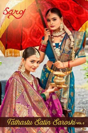 Saroj Tathastu satin silk vol.3 series 1001 to 1006 satin silk saree in wholesale surat