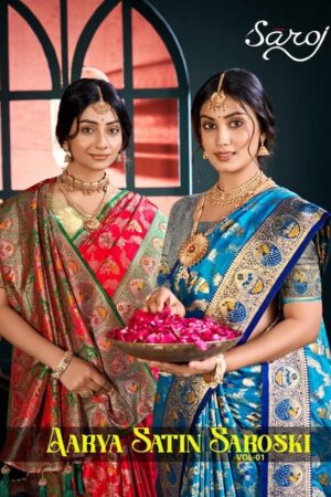 Saroj Aarya satin saroski vol.1 series 1001 to 1004 Satin silk saree in wholesale surat