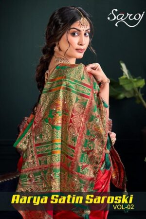 Saroj Aarya satin saroski vol.2 series 1001 to 1004 Satin silk saree in wholesale surat