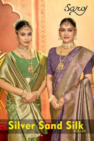 Saroj Silver sand silk vol.3 series 1001 to 1004 50*600 Silk Saree in wholesale surat